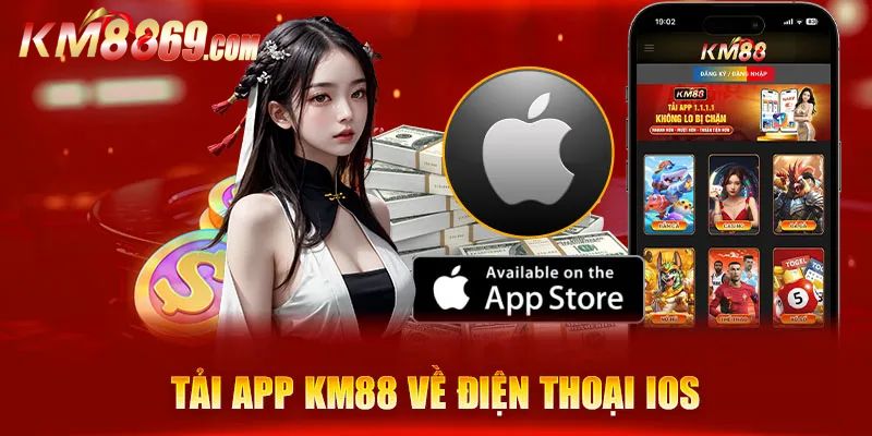 Tải app KM88 cho iOS