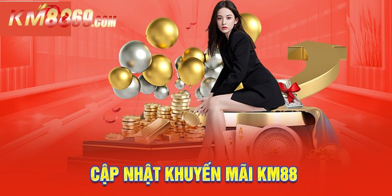 Điều kiện tham gia khuyến mãi tại nhà cái KM88
