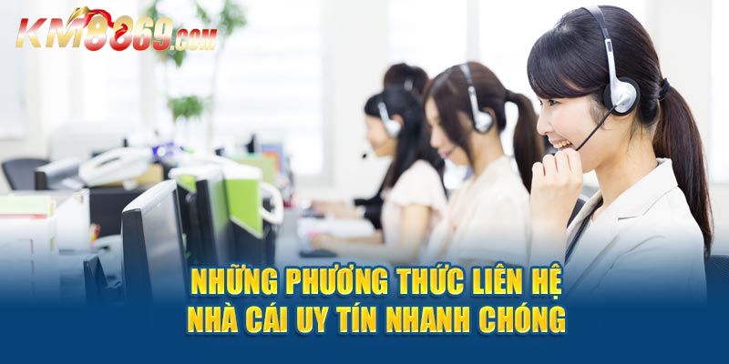 Tổng hợp các phương thức liên hệ KM88 phổ biến